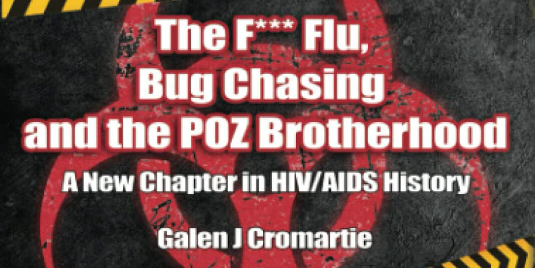 The Fuck Flu, Bug Chasing and the POZ Brotherhood Book Review