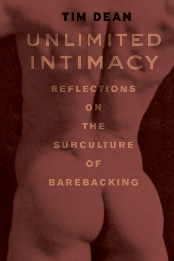 Unlimited Intimacy - Tim Dean